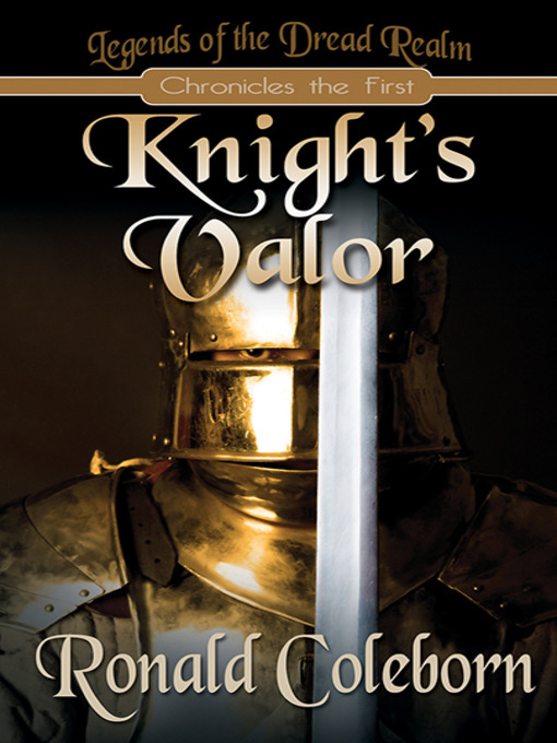 Title details for Knight's Valor by Ronald Coleborn - Available